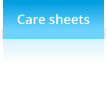 Care sheets