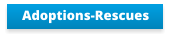 Adoptions-Rescues